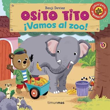 OSITO TITO. ¡VAMOS AL ZOO! | 9788408158080 | BENJI DAVIES | Llibres Parcir | Llibreria Parcir | Llibreria online de Manresa | Comprar llibres en català i castellà online