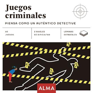 JUEGOS CRIMINALES: PIENSA COMO UN AUTÉNTICO DETECTIVE | 9788417430948 | VARIOS AUTORES | Llibres Parcir | Llibreria Parcir | Llibreria online de Manresa | Comprar llibres en català i castellà online
