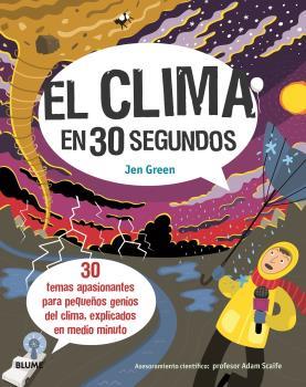 30 SEGUNDOS. CLIMA (2020) | 9788417757694 | GREEN, JEN | Llibres Parcir | Llibreria Parcir | Llibreria online de Manresa | Comprar llibres en català i castellà online