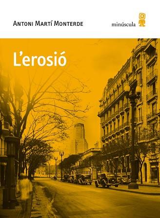 L’EROSIÓ | 9788494836688 | MARTÍ MONTERDE, ANTONI | Llibres Parcir | Llibreria Parcir | Llibreria online de Manresa | Comprar llibres en català i castellà online