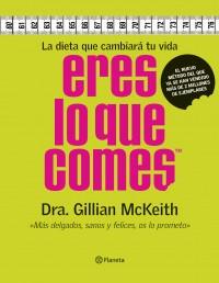 ERES LO QUE COMES | 9788408058885 | DRA GILLIAN MCKKEITH | Llibres Parcir | Llibreria Parcir | Llibreria online de Manresa | Comprar llibres en català i castellà online