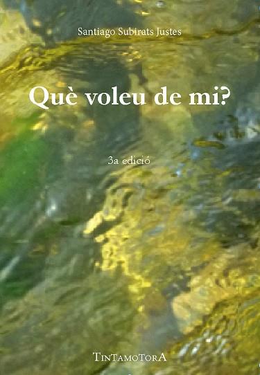 QUÈ VOLEU DE MI? | 9788409067374 | SUBIRATS JUSTES, SANTIAGO | Llibres Parcir | Llibreria Parcir | Llibreria online de Manresa | Comprar llibres en català i castellà online