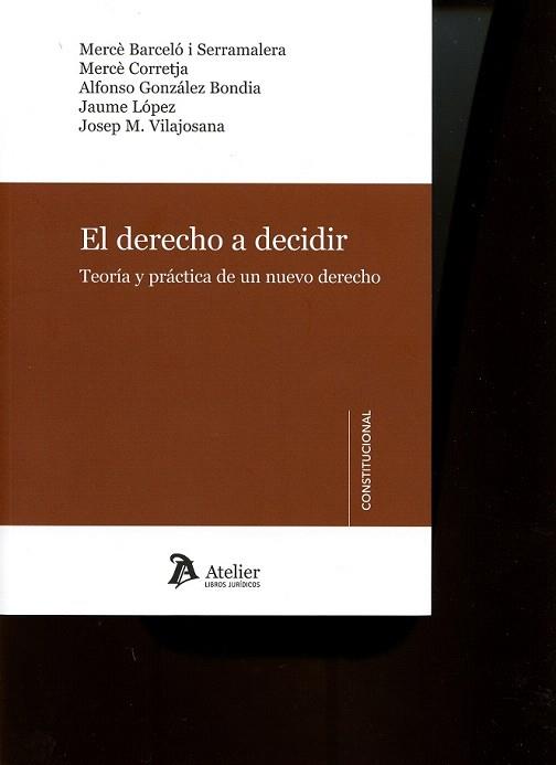 EL DERECHO A DECIDIR. | 9788415690900 | BARCELÓ I SERRAMALERA, MERCÈ / CORRETJA TORRENS, MERCÈ / LÓPEZ HERNÁNDEZ, JAUME / GONZÁLEZ BONDIA, A | Llibres Parcir | Llibreria Parcir | Llibreria online de Manresa | Comprar llibres en català i castellà online