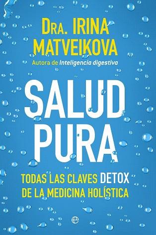 Salud pura | 9788499705729 | Matveikova, Irina | Llibres Parcir | Llibreria Parcir | Llibreria online de Manresa | Comprar llibres en català i castellà online