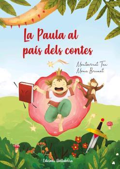 LA PAULA AL PAÍS DELS CONTES | 9788472909878 | TEN, MONTSERRAT/BRUNET, MONA | Llibres Parcir | Llibreria Parcir | Llibreria online de Manresa | Comprar llibres en català i castellà online