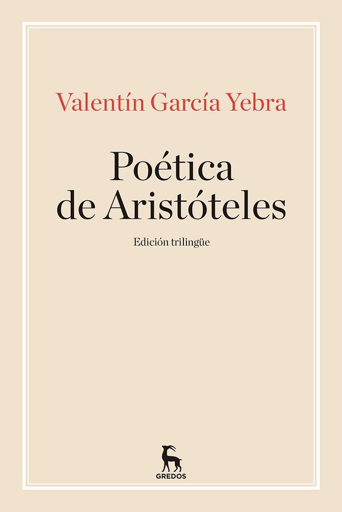 POÉTICA DE ARISTÓTELES | 9788424938383 | GARCÍA YEBRA, VALENTÍN | Llibres Parcir | Llibreria Parcir | Llibreria online de Manresa | Comprar llibres en català i castellà online