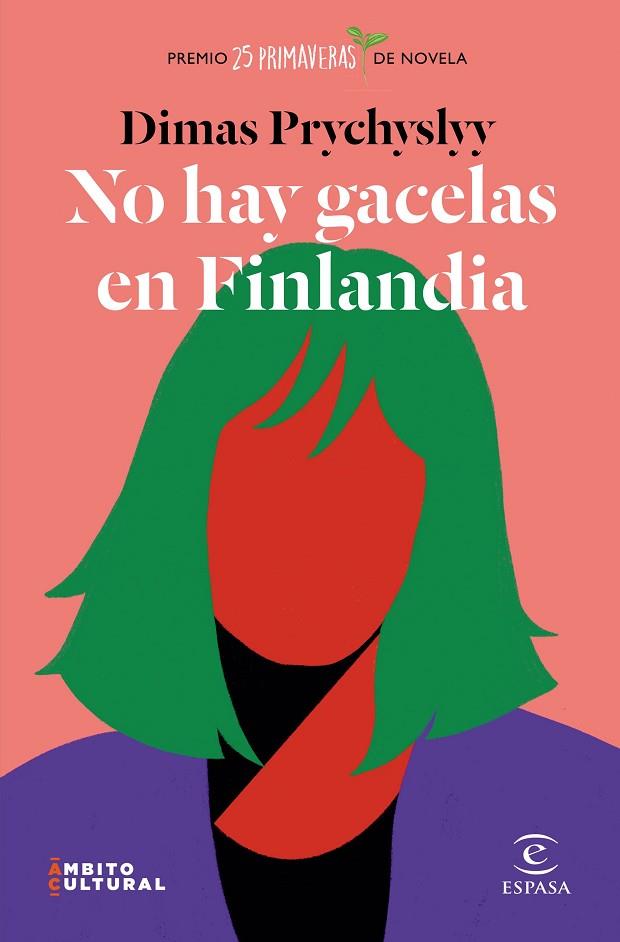 NO HAY GACELAS EN FINLANDIA | 9788467060874 | PRYCHYSLYY, DIMAS | Llibres Parcir | Llibreria Parcir | Llibreria online de Manresa | Comprar llibres en català i castellà online