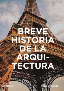 BREVE HISTORIA DE LA ARQUITECTURA | 9788417757472 | HODGE, SUSIE | Llibres Parcir | Llibreria Parcir | Llibreria online de Manresa | Comprar llibres en català i castellà online