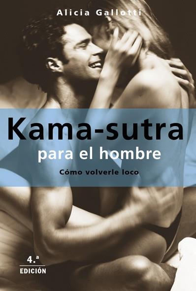 KAMA-SUTRA PARA EL HOMBRE | 9788427027077 | ALICIA GALLOTTI | Llibres Parcir | Llibreria Parcir | Llibreria online de Manresa | Comprar llibres en català i castellà online