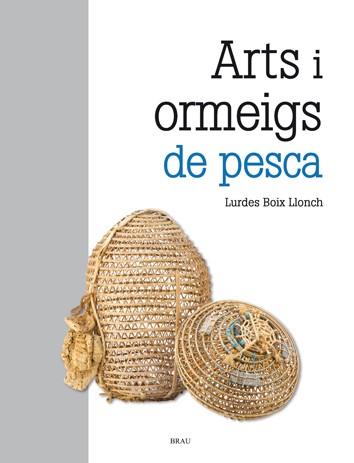 ARTS I ORMEIGS DE PESCA | 9788415885405 | BOIX LLONCH, LURDES | Llibres Parcir | Llibreria Parcir | Llibreria online de Manresa | Comprar llibres en català i castellà online