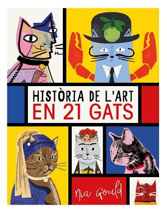 HISTÒRIA DE L'ART EN 21 GATS | 9788499796277 | VOWLES, DIANA/NORBURY, JOCELYN | Llibres Parcir | Llibreria Parcir | Llibreria online de Manresa | Comprar llibres en català i castellà online