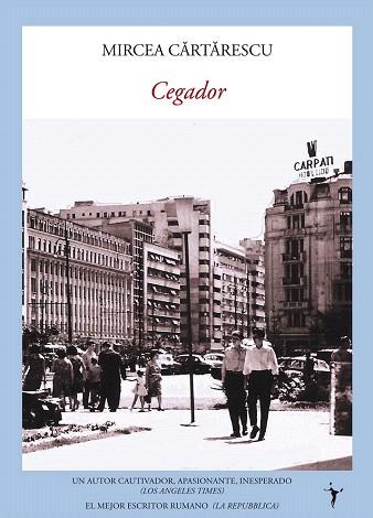 CEGADOR | 9788496601796 | CARTARESCU, MIRCEA | Llibres Parcir | Llibreria Parcir | Llibreria online de Manresa | Comprar llibres en català i castellà online