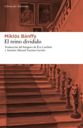 EL REINO DIVIDIO | 9788492663248 | BANFY MIKLOS | Llibres Parcir | Llibreria Parcir | Llibreria online de Manresa | Comprar llibres en català i castellà online