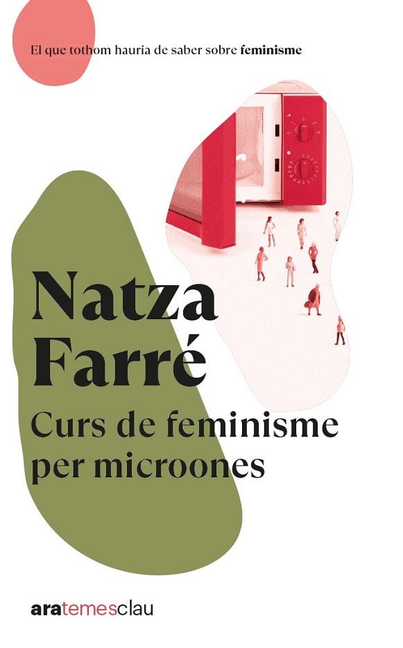 CURS DE FEMINISME PER MICROONES | 9788418928666 | FARRÉ I MADUELL, NATZA | Llibres Parcir | Llibreria Parcir | Llibreria online de Manresa | Comprar llibres en català i castellà online