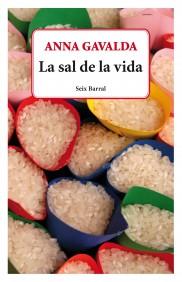 LA SAL DE LA VIDA | 9788432228667 | ANNA GAVALDA | Llibres Parcir | Librería Parcir | Librería online de Manresa | Comprar libros en catalán y castellano online
