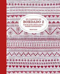 MI CUADERNO DE BORDADO 2 | 9788425230929 | SUAREZ, MARIE | Llibres Parcir | Llibreria Parcir | Llibreria online de Manresa | Comprar llibres en català i castellà online