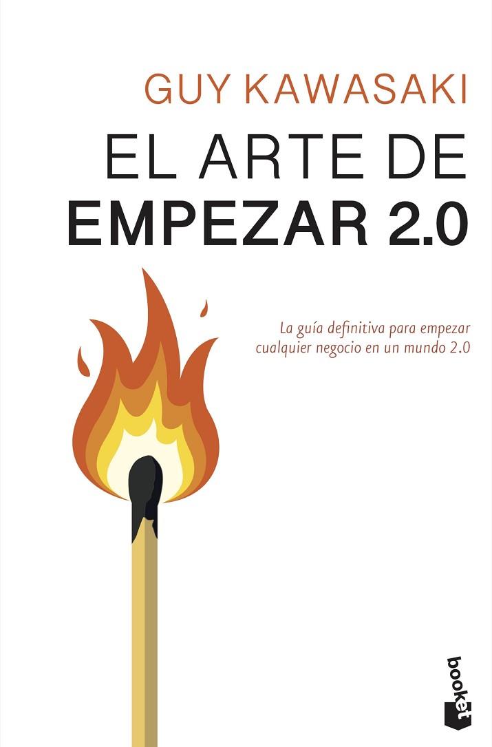 EL ARTE DE EMPEZAR 2.0 | 9788423428823 | KAWASAKI, GUY | Llibres Parcir | Llibreria Parcir | Llibreria online de Manresa | Comprar llibres en català i castellà online