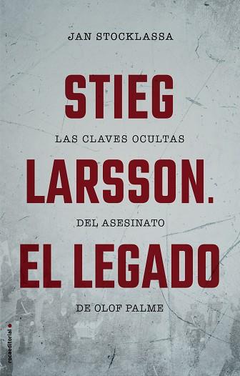STIEG LARSSON. EL LEGADO | 9788417305048 | STOCKLASSA, JAN | Llibres Parcir | Llibreria Parcir | Llibreria online de Manresa | Comprar llibres en català i castellà online