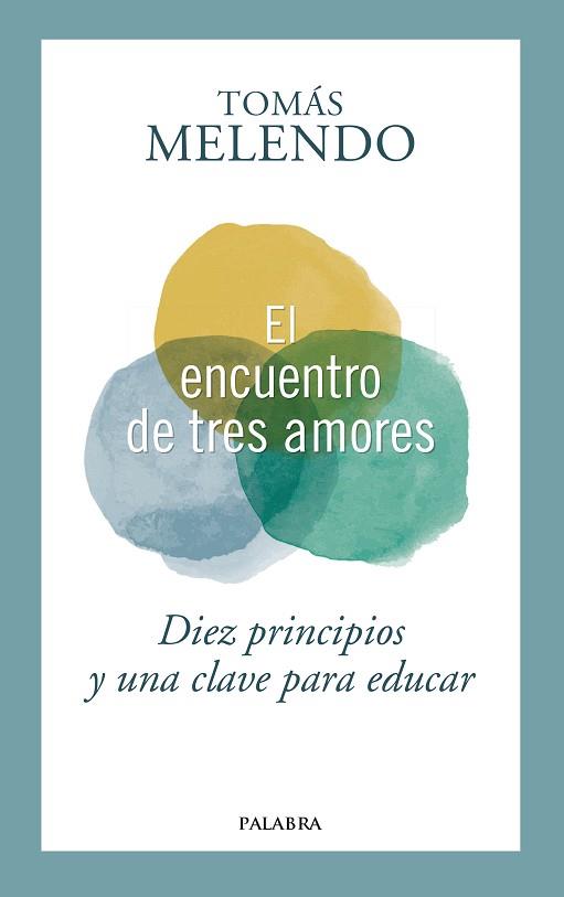 EL ENCUENTRO DE TRES AMORES | 9788490616642 | MELENDO, TOMÁS | Llibres Parcir | Llibreria Parcir | Llibreria online de Manresa | Comprar llibres en català i castellà online