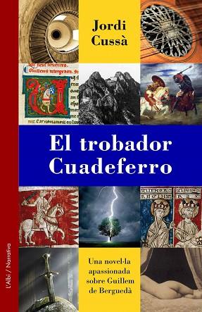 EL TROBADOR CUADEFERRO | 9788415269373 | CUSSA, JORDI | Llibres Parcir | Llibreria Parcir | Llibreria online de Manresa | Comprar llibres en català i castellà online