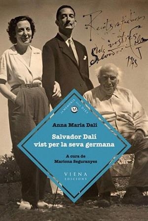 Salvador Dalí vist per la seva germana | 9788483306925 | Dalí, Anna Maria | Llibres Parcir | Librería Parcir | Librería online de Manresa | Comprar libros en catalán y castellano online