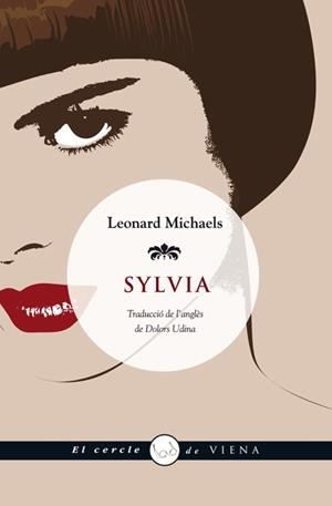 Sylvia | 9788483306062 | Michaels, Leonard | Llibres Parcir | Llibreria Parcir | Llibreria online de Manresa | Comprar llibres en català i castellà online