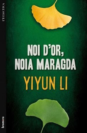 Noi d'or, noia maragda | 9788498249095 | Li, Yiyun | Llibres Parcir | Llibreria Parcir | Llibreria online de Manresa | Comprar llibres en català i castellà online