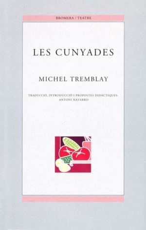 CUNYADES | 9788476604540 | TREMBLAY | Llibres Parcir | Llibreria Parcir | Llibreria online de Manresa | Comprar llibres en català i castellà online