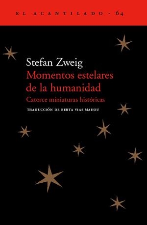 MOMENTOS ESTELARES DE LA HUMANIDAD | 9788495359926 | ZWEIG | Llibres Parcir | Librería Parcir | Librería online de Manresa | Comprar libros en catalán y castellano online