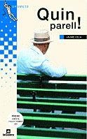 QUIN PARELL COL,GRUMETS | 9788424695613 | CELA JAUME | Llibres Parcir | Librería Parcir | Librería online de Manresa | Comprar libros en catalán y castellano online
