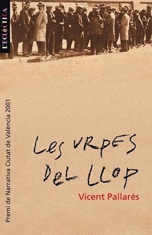 LES URPES DEL LLOP | 9788476604793 | PALLARES VICENT | Llibres Parcir | Llibreria Parcir | Llibreria online de Manresa | Comprar llibres en català i castellà online