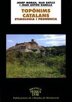 TOPONIMS CATALANS | 9788484154310 | MORAN JOSEP | Llibres Parcir | Librería Parcir | Librería online de Manresa | Comprar libros en catalán y castellano online