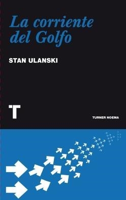 La corriente del Golfo | 9788475066400 | Ulanski, Stan | Llibres Parcir | Llibreria Parcir | Llibreria online de Manresa | Comprar llibres en català i castellà online