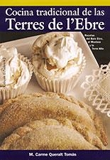 COCINA TRADICIONAL TERRES DE L'EBRE | 9788496035096 | QUERAT TOMAS | Llibres Parcir | Llibreria Parcir | Llibreria online de Manresa | Comprar llibres en català i castellà online