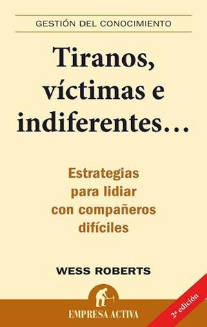TIRANOS VICTIMAS E INDIFERENTES | 9788495787286 | ROBERTS WESS | Llibres Parcir | Librería Parcir | Librería online de Manresa | Comprar libros en catalán y castellano online