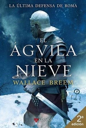 El águila en la nieve | 9788498890501 | Breem, Wallace | Llibres Parcir | Llibreria Parcir | Llibreria online de Manresa | Comprar llibres en català i castellà online