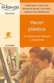 HACER PLASTICA | 9788480635547 | ROSA SENSAT | Llibres Parcir | Librería Parcir | Librería online de Manresa | Comprar libros en catalán y castellano online