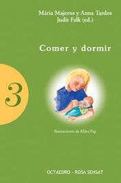 COMER Y DORMIR | 9788480635622 | MAJOROS | Llibres Parcir | Llibreria Parcir | Llibreria online de Manresa | Comprar llibres en català i castellà online