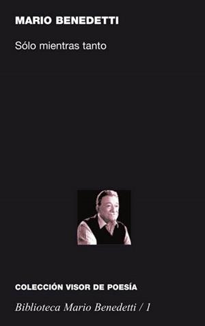 SOLO MIENTRAS TANTO | 9788475227016 | BENEDETTI | Llibres Parcir | Librería Parcir | Librería online de Manresa | Comprar libros en catalán y castellano online
