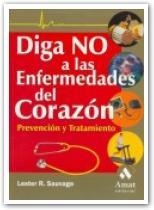 DIGA NO A LAS ENFERMEDADES DEL CORAZON | 9788497350631 | SAUVAGE | Llibres Parcir | Llibreria Parcir | Llibreria online de Manresa | Comprar llibres en català i castellà online