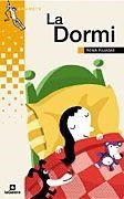 LA DORMI  catala | 9788424695477 | PUJADAS | Llibres Parcir | Librería Parcir | Librería online de Manresa | Comprar libros en catalán y castellano online