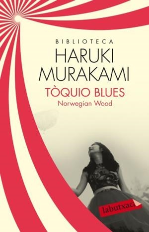 Tòquio blues | 9788499305554 | Haruki Murakami | Llibres Parcir | Librería Parcir | Librería online de Manresa | Comprar libros en catalán y castellano online
