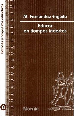EDUCAR EN TIEMPOS DIFICILES | 9788471124692 | FERNANDEZ ENGUITA | Llibres Parcir | Llibreria Parcir | Llibreria online de Manresa | Comprar llibres en català i castellà online