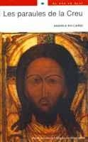 LES PARAULES DE LA CREU | 9788484153399 | RICCARDI ANDREA | Llibres Parcir | Librería Parcir | Librería online de Manresa | Comprar libros en catalán y castellano online