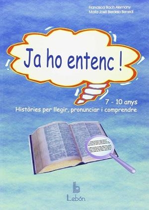 Ja ho entenc! | 9788489963825 | Bach Alemany, Francisca / Berdejo Benedi, María José | Llibres Parcir | Librería Parcir | Librería online de Manresa | Comprar libros en catalán y castellano online
