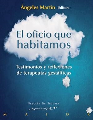 El oficio que habitamos | 9788433025784 | Martín González, Angeles/López Alonso, Ada/Chevreux, Annie/Gascón Quintana, Carmen/Nadal Muset, Cris | Llibres Parcir | Librería Parcir | Librería online de Manresa | Comprar libros en catalán y castellano online