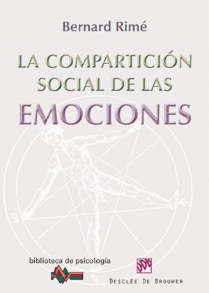 La compartición social de las emociones | 9788433025777 | Rimé, Bernard | Llibres Parcir | Librería Parcir | Librería online de Manresa | Comprar libros en catalán y castellano online
