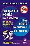 PER QUE ELS HOMES NO ESCOLTEN I LES DONES NO ENTENEN MAPES | 9788497350228 | PEASE | Llibres Parcir | Llibreria Parcir | Llibreria online de Manresa | Comprar llibres en català i castellà online