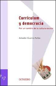 CURRICULUM Y DEMOCRACIA | 9788480635196 | GUARRO PALLAS | Llibres Parcir | Librería Parcir | Librería online de Manresa | Comprar libros en catalán y castellano online