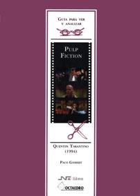 PULP FICTION GUIA PARA VER Y ANALIZAR | 9788480635295 | GISBERT PACO | Llibres Parcir | Librería Parcir | Librería online de Manresa | Comprar libros en catalán y castellano online